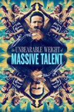 Nonton film The Unbearable Weight of Massive Talent (2022) idlix , lk21, dutafilm, dunia21