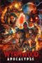 Nonton film Wyrmwood: Apocalypse (2022) idlix , lk21, dutafilm, dunia21