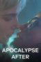 Nonton film Apocalypse After (2018) idlix , lk21, dutafilm, dunia21