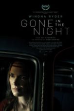 Nonton film Gone in the Night (2022) idlix , lk21, dutafilm, dunia21