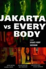 Nonton film Jakarta vs Everybody (2020) idlix , lk21, dutafilm, dunia21