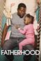 Nonton film Fatherhood (2021) idlix , lk21, dutafilm, dunia21