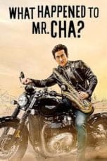 Nonton film What Happened to Mr Cha? (2021) idlix , lk21, dutafilm, dunia21