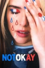 Nonton film Not Okay (2022) idlix , lk21, dutafilm, dunia21