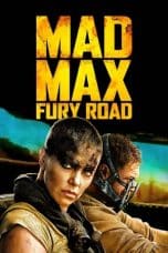 Nonton film Mad Max: Fury Road (2015) idlix , lk21, dutafilm, dunia21
