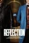 Nonton film Reflection (2021) idlix , lk21, dutafilm, dunia21