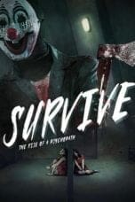Nonton film Survive: The Rise of Psychopath (2021) idlix , lk21, dutafilm, dunia21