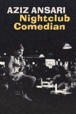 Nonton film Aziz Ansari: Nightclub Comedian (2022) idlix , lk21, dutafilm, dunia21