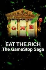 Nonton film Eat the Rich: The GameStop Saga (2022) idlix , lk21, dutafilm, dunia21