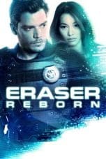 Nonton film Eraser: Reborn (2022) idlix , lk21, dutafilm, dunia21