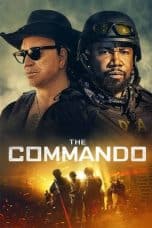 Nonton film The Commando (2022) idlix , lk21, dutafilm, dunia21