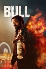 Nonton film Bull (2021) idlix , lk21, dutafilm, dunia21