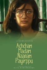 Nonton film Achcham Madam Naanam Payirppu (2022) idlix , lk21, dutafilm, dunia21