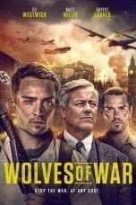 Nonton film Wolves of War (2022) idlix , lk21, dutafilm, dunia21