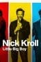 Nonton film Nick Kroll: Little Big Boy (2022) idlix , lk21, dutafilm, dunia21