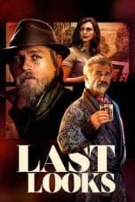 Nonton film Last Looks (2021) idlix , lk21, dutafilm, dunia21