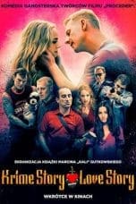 Nonton film Krime Story. Love Story (2022) idlix , lk21, dutafilm, dunia21