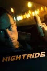 Nonton film Nightride (2022) idlix , lk21, dutafilm, dunia21