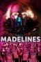Nonton film Madelines (2022) idlix , lk21, dutafilm, dunia21