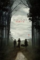 Nonton film A Quiet Place Part II (2020) idlix , lk21, dutafilm, dunia21