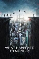 Nonton film What Happened to Monday (2017) idlix , lk21, dutafilm, dunia21