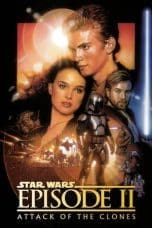 Nonton film Star Wars: Episode II – Attack of the Clones (2002) idlix , lk21, dutafilm, dunia21