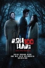 Nonton film Roh 100 Hari (2022) idlix , lk21, dutafilm, dunia21