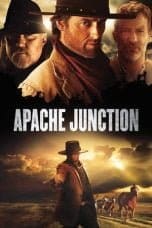 Nonton film Apache Junction (2021) idlix , lk21, dutafilm, dunia21