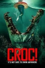 Nonton film Croc! (2022) idlix , lk21, dutafilm, dunia21