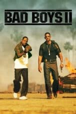 Nonton film Bad Boys II (2003) idlix , lk21, dutafilm, dunia21