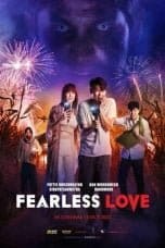 Nonton film Fearless Love (2022) idlix , lk21, dutafilm, dunia21