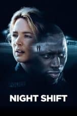 Nonton film Night Shift (Police) (2020) idlix , lk21, dutafilm, dunia21