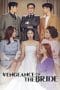 Nonton film Vengeance of the Bride (2022) idlix , lk21, dutafilm, dunia21