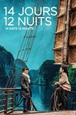 Nonton film 14 Days, 12 Nights (2019) idlix , lk21, dutafilm, dunia21
