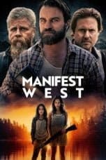 Nonton film Manifest West (2022) idlix , lk21, dutafilm, dunia21
