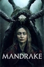 Nonton film Mandrake (2022) idlix , lk21, dutafilm, dunia21