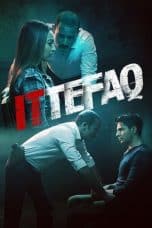 Nonton film Ittefaq (2017) idlix , lk21, dutafilm, dunia21