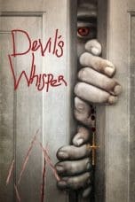 Nonton film Devil’s Whisper (2019) idlix , lk21, dutafilm, dunia21