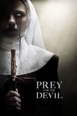 Nonton film Prey for the Devil (2022) idlix , lk21, dutafilm, dunia21