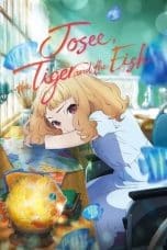 Nonton film Josee, the Tiger and the Fish (2022) idlix , lk21, dutafilm, dunia21
