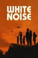 Nonton film White Noise (2022) idlix , lk21, dutafilm, dunia21