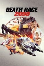 Nonton film Death Race 2050 (2017) idlix , lk21, dutafilm, dunia21