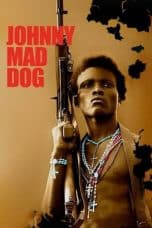 Nonton film Johnny Mad Dog (2008) idlix , lk21, dutafilm, dunia21