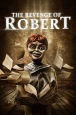 Nonton film The Revenge of Robert (2018) idlix , lk21, dutafilm, dunia21