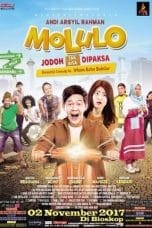 Nonton film Molulo: Jodoh Tak Bisa Dipaksa (2017) idlix , lk21, dutafilm, dunia21