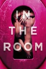 Nonton film In the Room (2015) idlix , lk21, dutafilm, dunia21