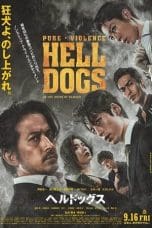 Nonton film Hell Dogs (2022) idlix , lk21, dutafilm, dunia21