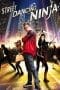 Nonton film Dancing Ninja (2010) idlix , lk21, dutafilm, dunia21