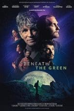Nonton film Beneath the Green (2023) idlix , lk21, dutafilm, dunia21