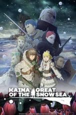 Nonton film Ooyukiumi no Kaina (Kaina of the Great Snow Sea)(2023) idlix , lk21, dutafilm, dunia21